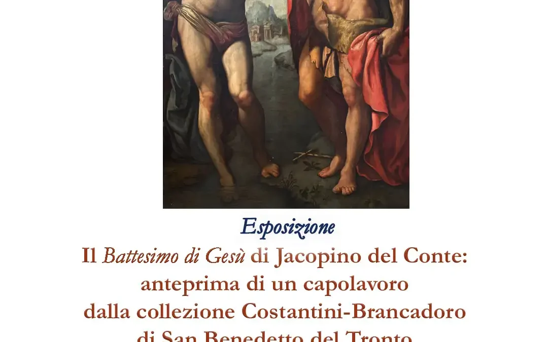 Il Battesimo di Gesù di Jacopino del Conte in mostra a Ripatransone